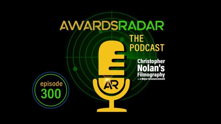 Awards radar podcast odyssey discussion marks 300 episodes